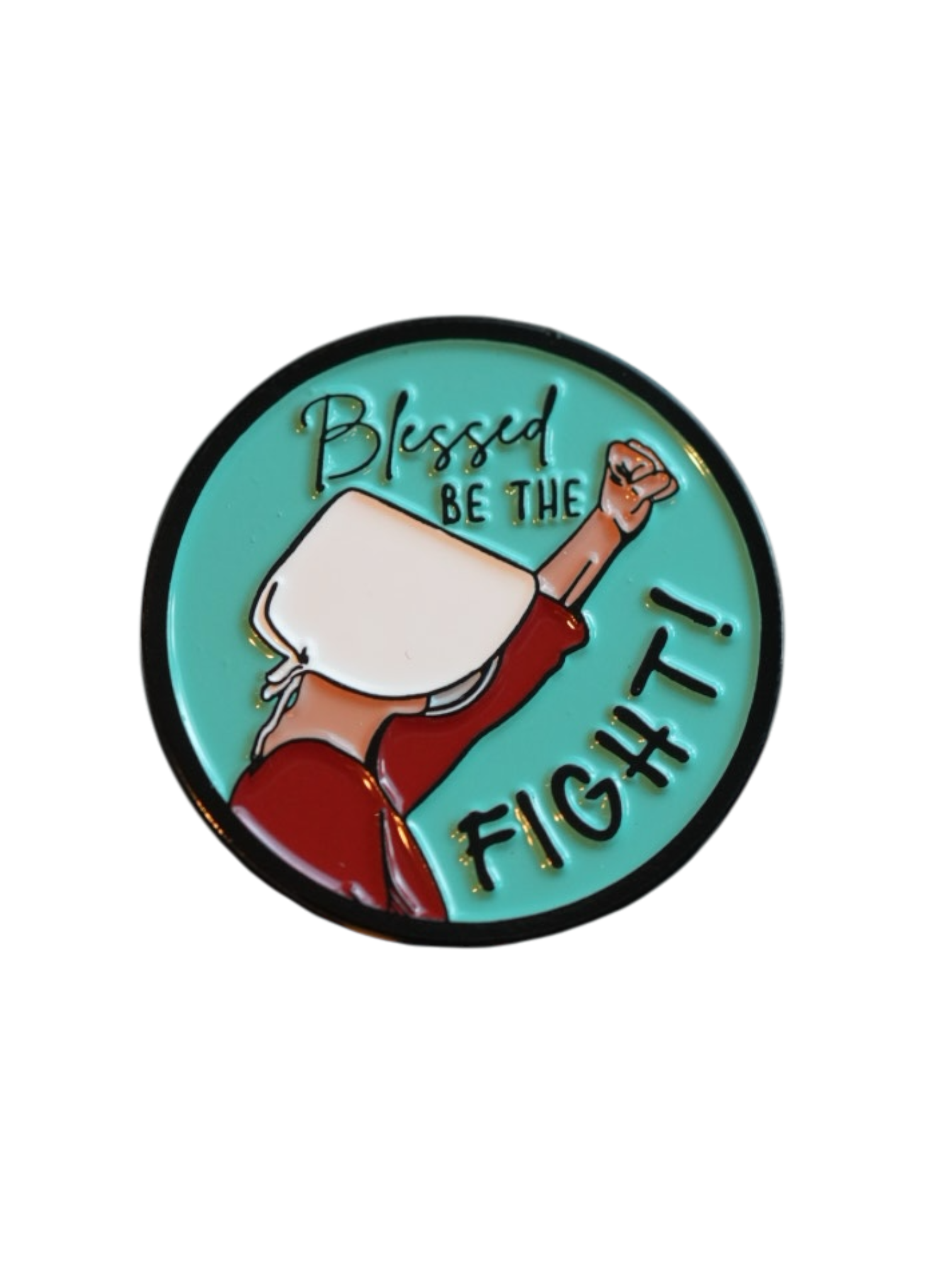 Feminist 'Blessed Be the Fight' pin, supporting equal rights and abortion rights with every wear.
